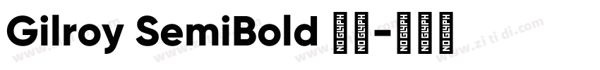 Gilroy SemiBold 字体字体转换